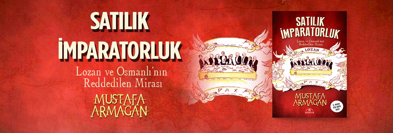 Satılık İmparatorluk - Mustafa Armağan